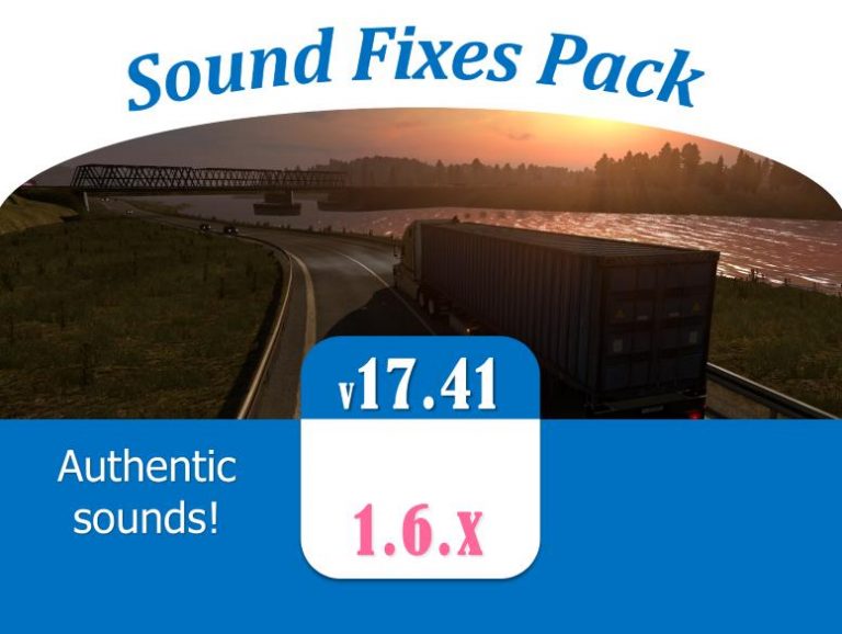 SOUND FIXES PACK V17.41 – SOUNDS MOD - ATS Mod | American Truck