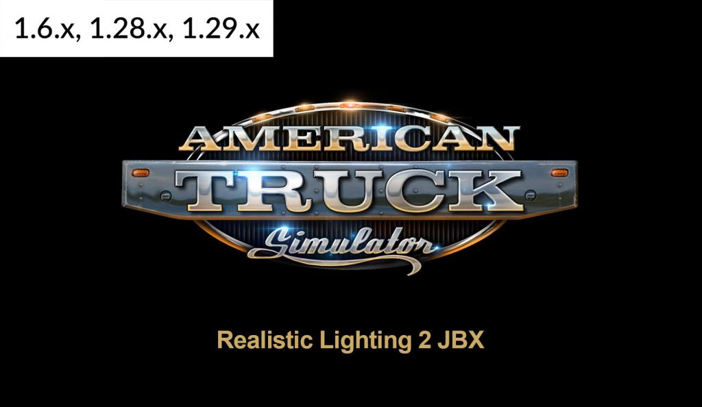 Ats Realistic Lighting 2 Jbx V11 22 1 2018 All Ats Mod American