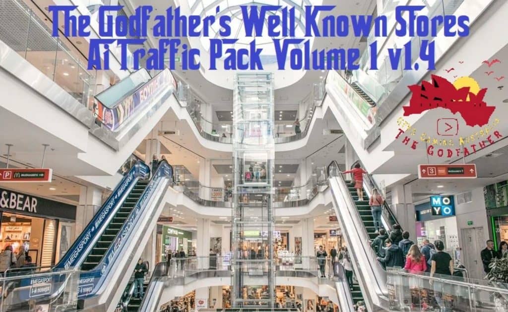 The Godfather S Well Known Stores Ai Traffic Pack Volume V Mod